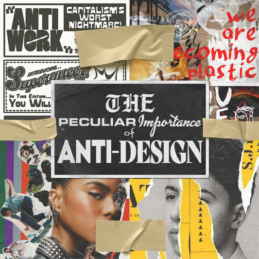 The Peculiar Importance of Anti-Design